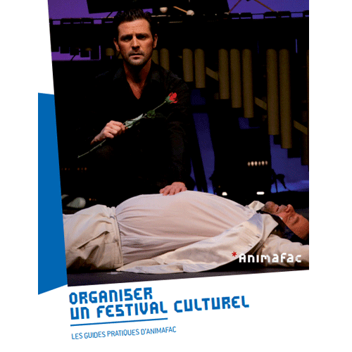 Guide : Comment organiser un festival culturel
