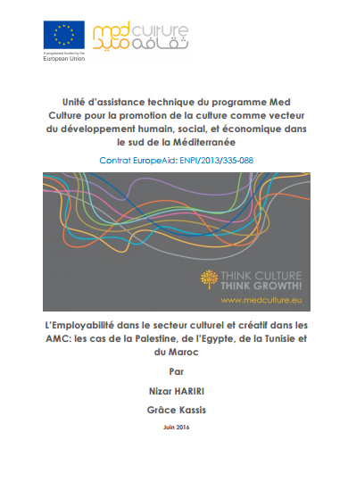 L’EMPLOYABILITÉ DANS LE SECTEUR CULTUREL ET CRÉATIF: LES CAS DE LA PALESTINE, DE L’EGYPTE, DE LA TUNISIE ET DU MAROC